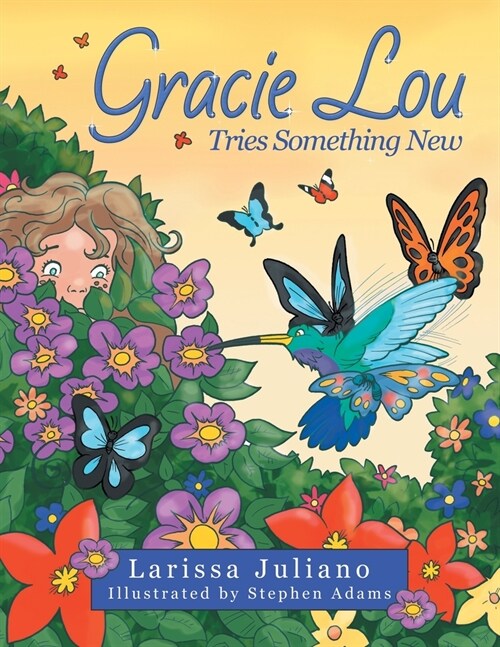 Gracie Lou Tries Something New (Paperback)