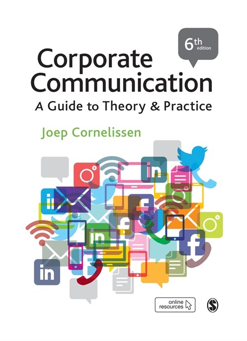 Corporate Communication : A Guide to Theory and Practice (Paperback, 6 Revised edition)