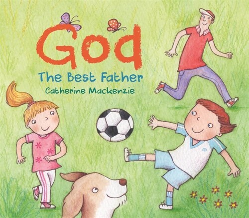 God – the Best Father (Board Book)
