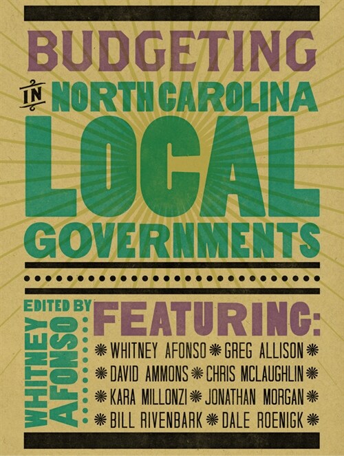 Budgeting in North Carolina Local Governments (Paperback)