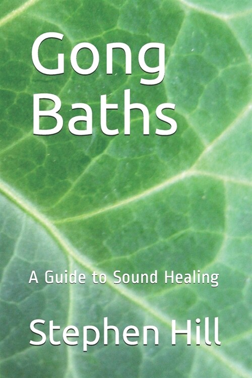 [중고] Gong Baths: A Guide to Sound Healing (Paperback)