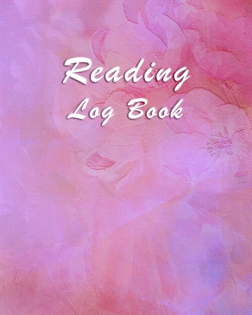 Reading Log Book for Book Lovers: Logbook Journal Tracker for 100 Books - To write down Reviews, Impressions and many other importants info - Fashion (Paperback)
