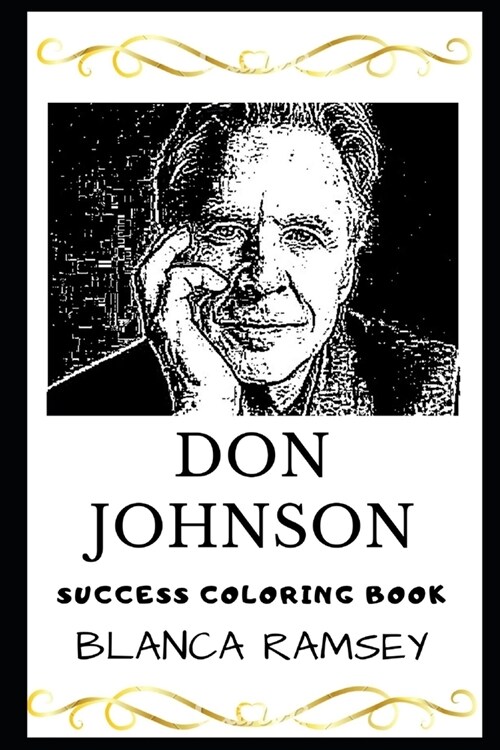 Don Johnson Success Coloring Book (Paperback)