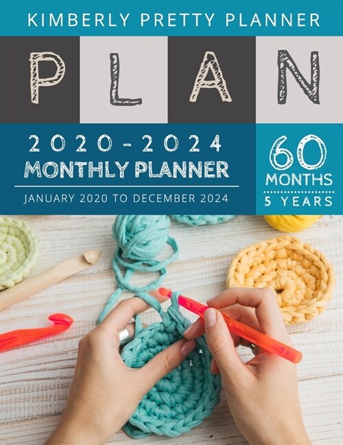 5 year monthly planner 2020-2024: five year planner 2020-2024 - internet login and password - 5 Year Goal Planner - Five Year Life Goal Plan - knittin (Paperback)