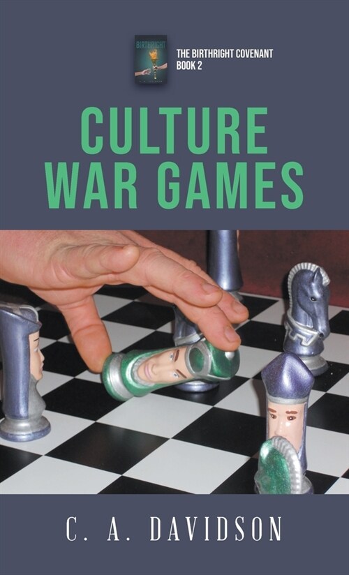 Culture War Games: The Birthright Covenant (Hardcover)