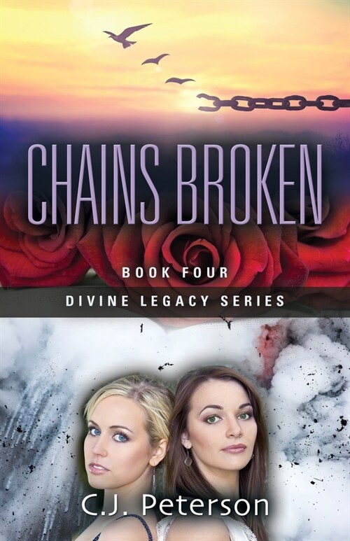 Chains Broken: Book 4, Divine Legacy Series (Paperback)