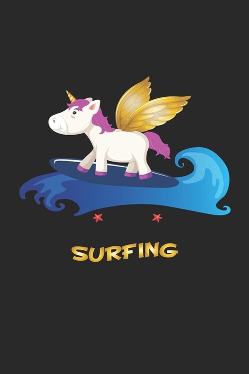 Surfing: Notebook, Journal - Gift Idea for Unicorn Fans - blank pages - 6x9 - 120 pages (Paperback)