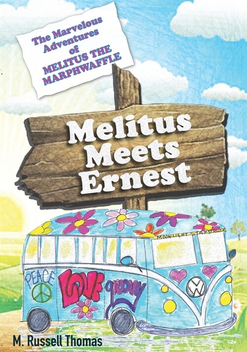The Marvelous Adventures of Melitus the Marphwaffle: Melitus Meets Ernest (Paperback)