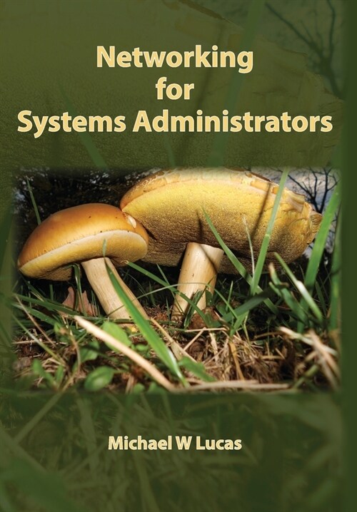 Networking for Systems Administrators (Hardcover)