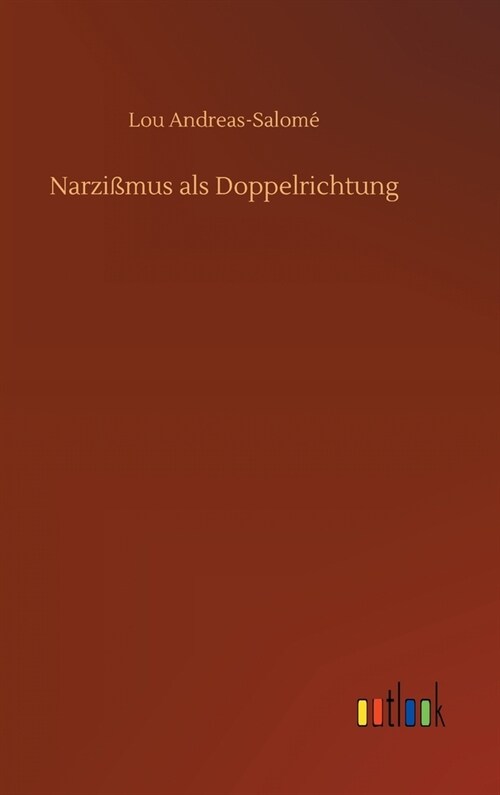 Narzi?us als Doppelrichtung (Hardcover)