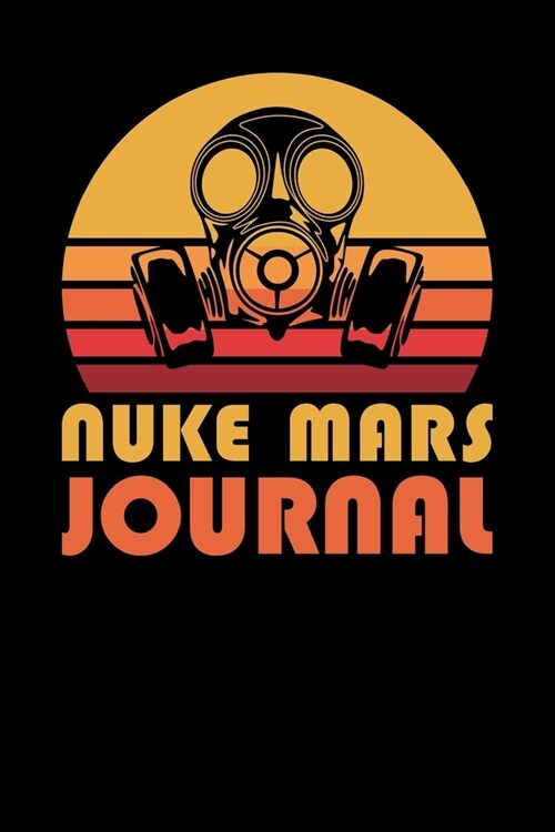 Nuke Mars Journal (Paperback)
