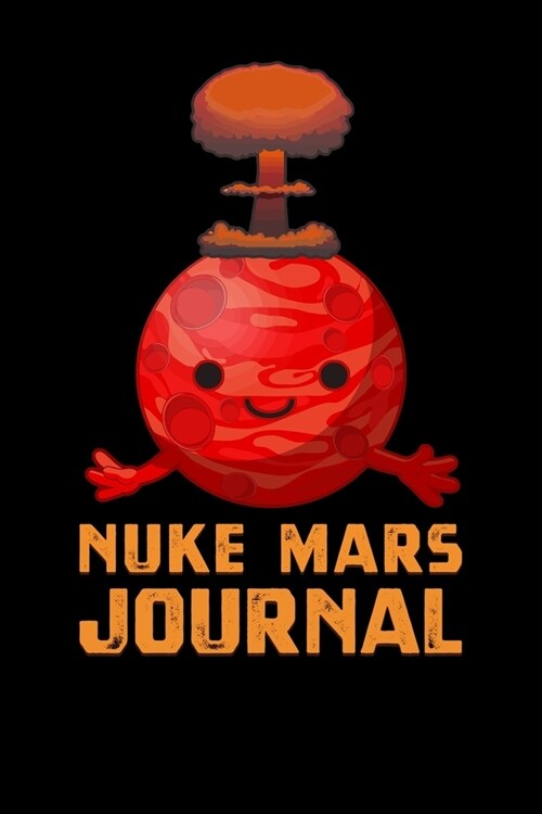Nuke Mars Journal (Paperback)