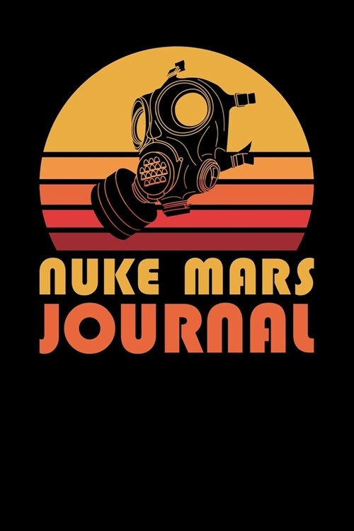 Nuke Mars Journal (Paperback)