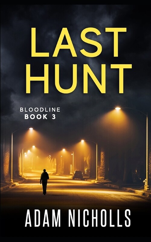 Last Hunt: Vigilante Ediion (Paperback)