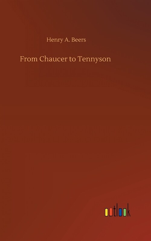 From Chaucer to Tennyson (Hardcover)