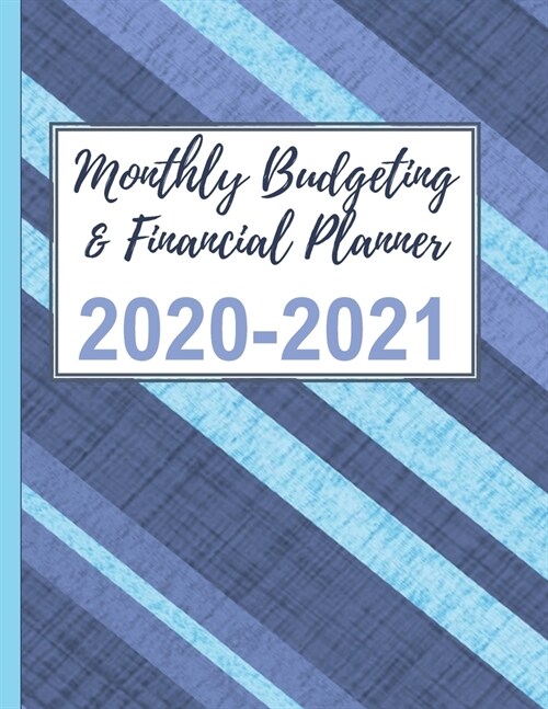 Monthly Budget & Financial Planner 2020-2021: Budget Planner Organizer (Paperback)