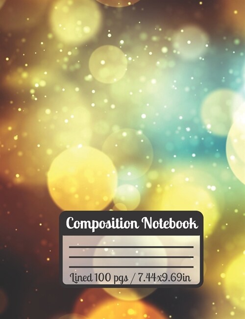 Composition Notebook: Stars & Lights Journal Ideal For School and College Perfect Students Gift 100 Pages (Paperback)
