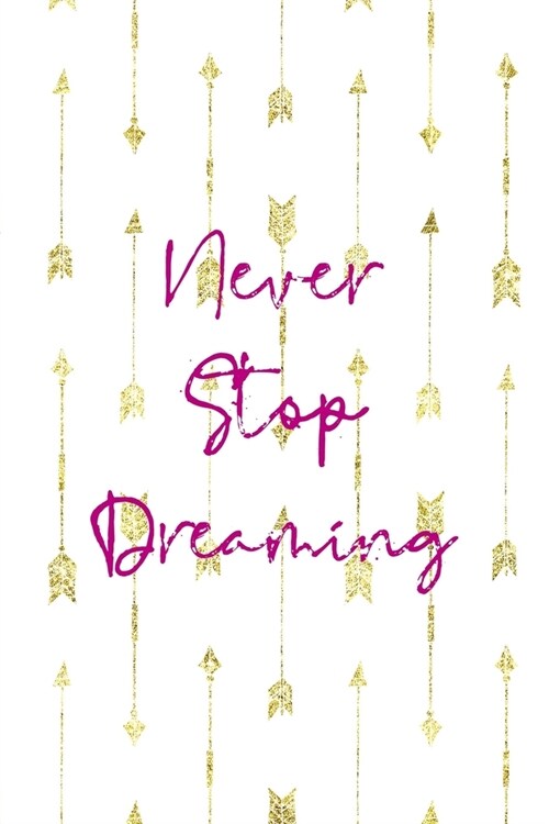 Never Stop Dreaming: Clouds Notebook Journal Composition Blank Lined Diary Notepad 120 Pages Paperback White (Paperback)