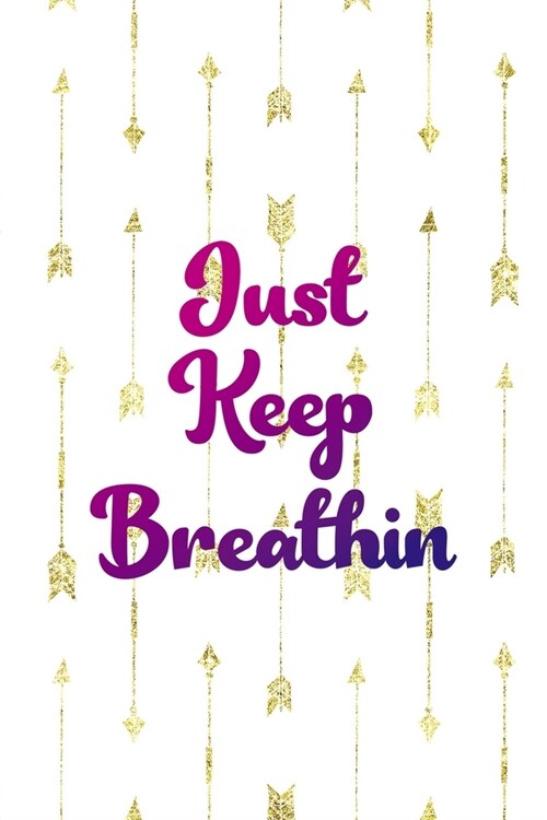Just Keep Breathin: Clouds Notebook Journal Composition Blank Lined Diary Notepad 120 Pages Paperback White (Paperback)