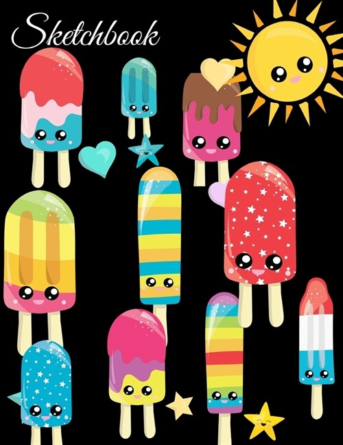 Sketchbook: A Black Theme Cute Kawaii Popsicles Japanese Large 8.5 X 11 Personalized Artist Sketch Book Notebook, Handbook, Workbo (Paperback)