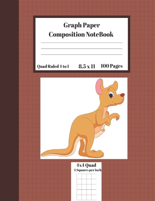 Graph Composition Notebook 4 Squares per inch 4x4 Quad Ruled 4 to 1 / 8.5 x 11 100 Sheets: Cute Funny Young Kangaroo Gift Notepad /Grid Squared Paper (Paperback)