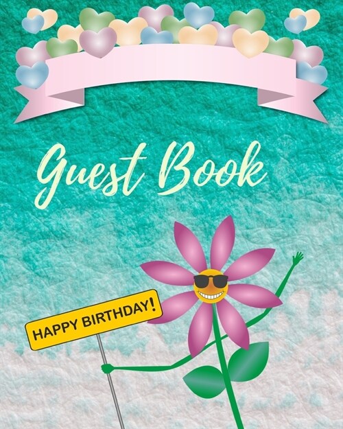 Guest Book Happy Birthday: Book a Christmas celebration and around as a gift too (Paperback)