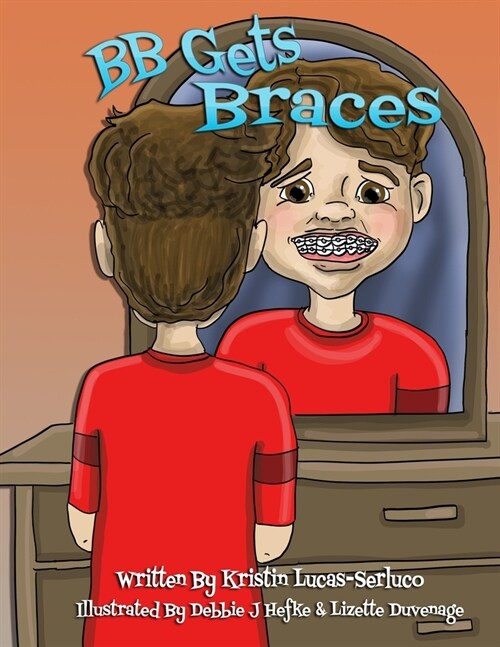 BB Gets Braces (Paperback)