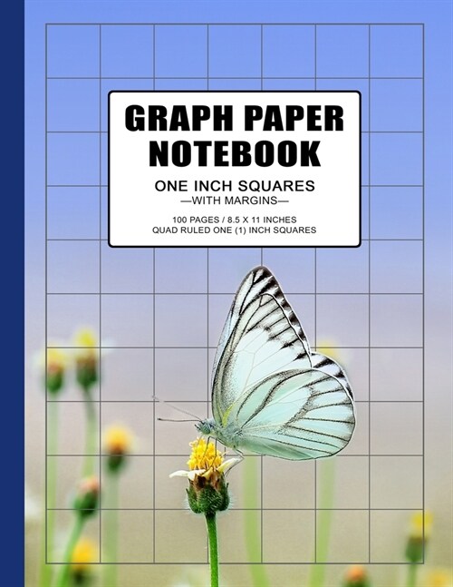 Graph Paper Notebook: 1 inch squares grid paper notebook with flowers and butterflies, 100 pages, double-sided, non-perforated, 8.5 x 11 Inc (Paperback)