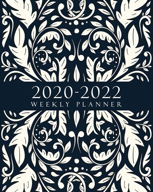 2020-2022 Weekly Planner: (Jan 1, 2020 to Dec 31, 2022) - Three Year Monthly and Weekly Planner (Paperback)