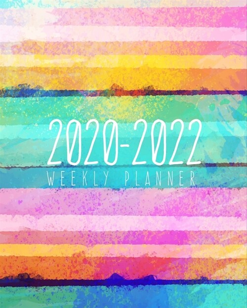 2020-2022 Weekly Planner: Schedule Academic and Monthly Planner (Jan 2020 to Dec 2022) - Three Years Planner (Paperback)