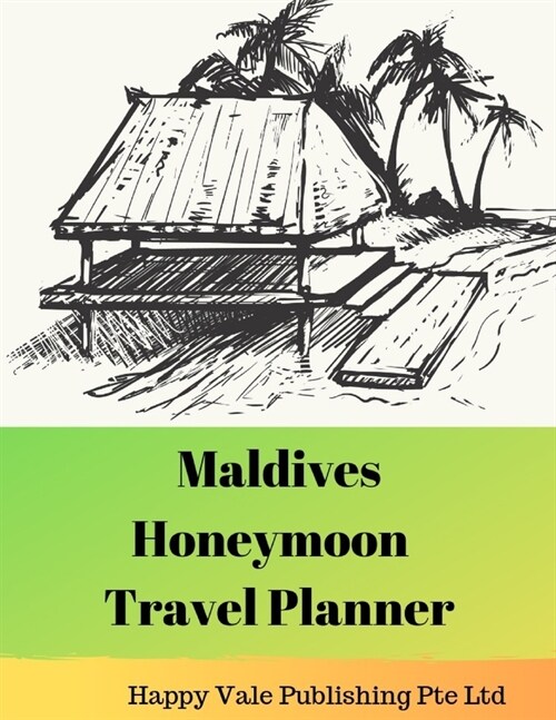 Maldives Honeymoon Travel Planner (Paperback)