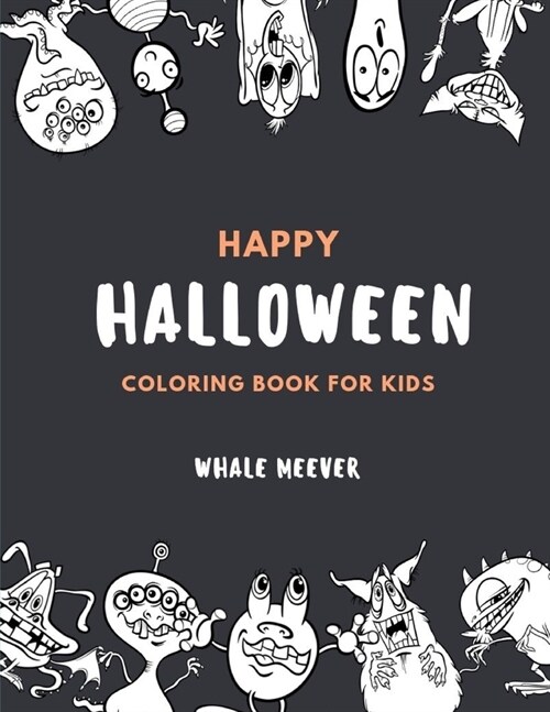 Haappy Halloween: Coloring Book for Kids (Paperback)