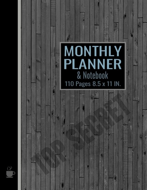 Monthly Planner and Notebook: Coffee Drinkers TOP SECRET Monthly Appointment Notebook and Budget Bill Planner Organizer Expense Tracker, Workbook C (Paperback)