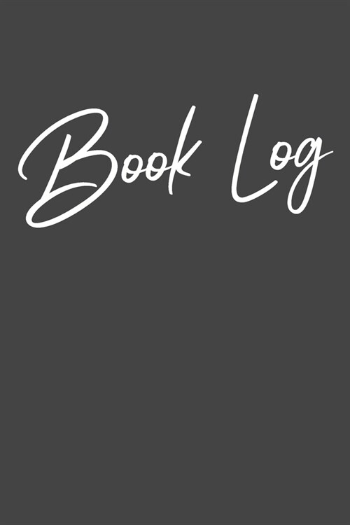 Book Log: A Journal for Book Lovers to Write Reviews and Keep Lists of Books to Read and Recommend with Minimalist Black and Whi (Paperback)