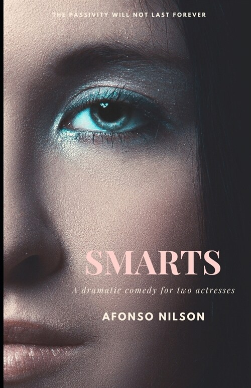 Smarts: dramatic comedy for two actresses (Paperback)