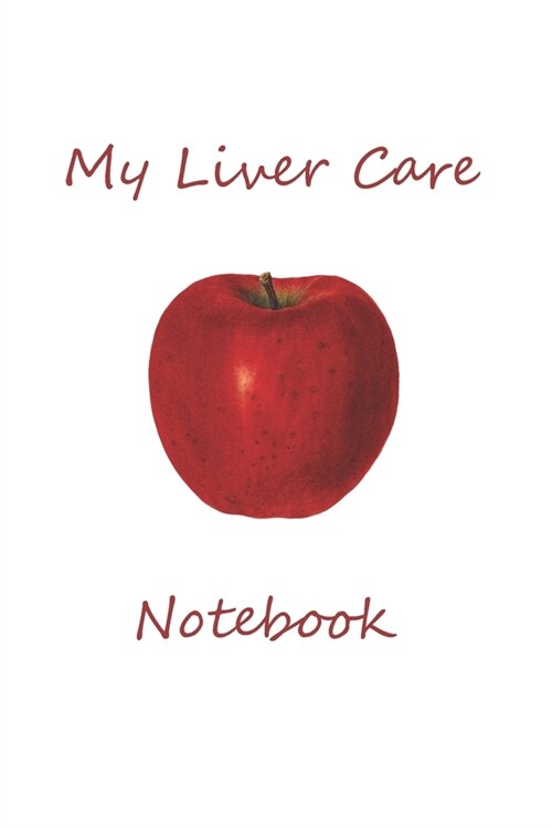 My Liver Care Notebook (Paperback)