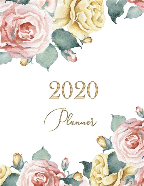 2020 Planner: 12 Months Calendar (Jan 1, 2020 - Dec 31, 2020), 8.5 x 11 Weekly & Monthly Planner, Diary, Personal Organizer: Bloss (Paperback)