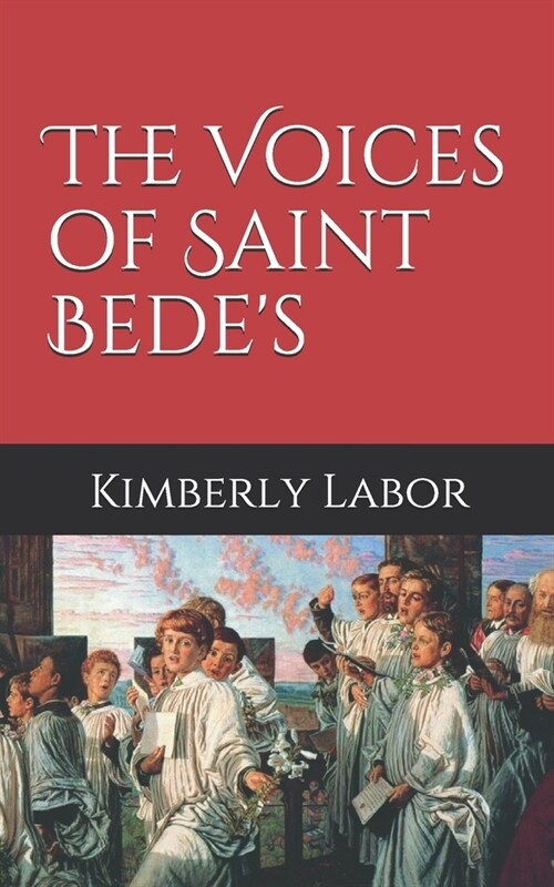 The Voices of Saint Bedes (Paperback)