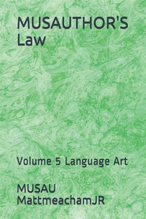 MUSAUTHORS Law: Volume 5 Language Art (Paperback)