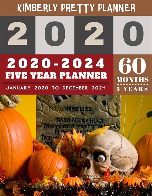 5 Year Monthly Planner 2020-2024: five year monthly planner - internet login and password - 5 Year Goal Planner - Five Year Life Goal Plan - Halloween (Paperback)