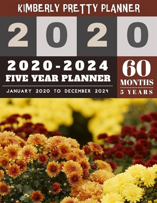 5 Year Monthly Planner 2020-2024: five year monthly planner - password keeper and Journal, 60 Months Calendar (5 Year Monthly Plan Year 2020, 2021, 20 (Paperback)