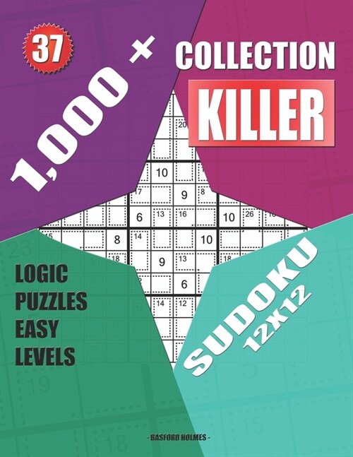 1,000 + Collection sudoku killer 12x12: Logic puzzles easy levels (Paperback)