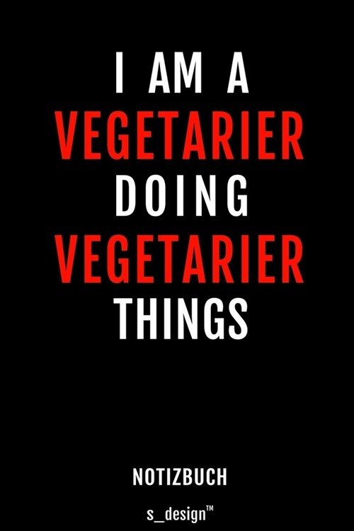 Notizbuch f? Vegetarier: Originelle Geschenk-Idee [120 Seiten weisses blanko Papier] (Paperback)