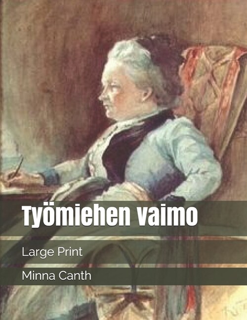 Ty?iehen vaimo: Large Print (Paperback)