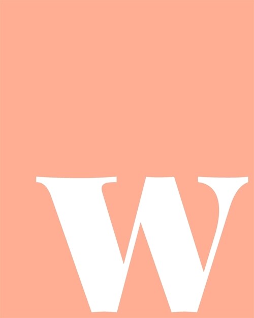 w: Squared Grid Graph Paper Notebook - Personalized Monogram Lowercase Letter w Cover Design in Coral Peach (Paperback)