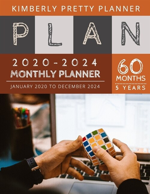 5 year monthly planner 2020-2024: Monthly Schedule Organizer - Agenda Planner For The Next Five Years, 60 Months Calendar, Appointment Notebook Large (Paperback)