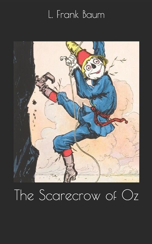 The Scarecrow of Oz (Paperback)