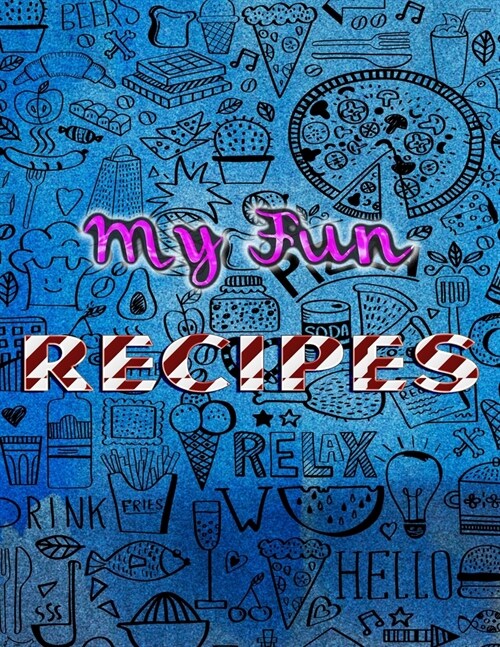 My Recipes Journal: Family Recipes Journal (4) (Paperback)