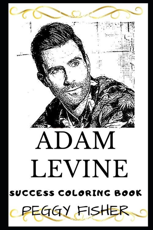 Adam Levine Success Coloring Book (Paperback)