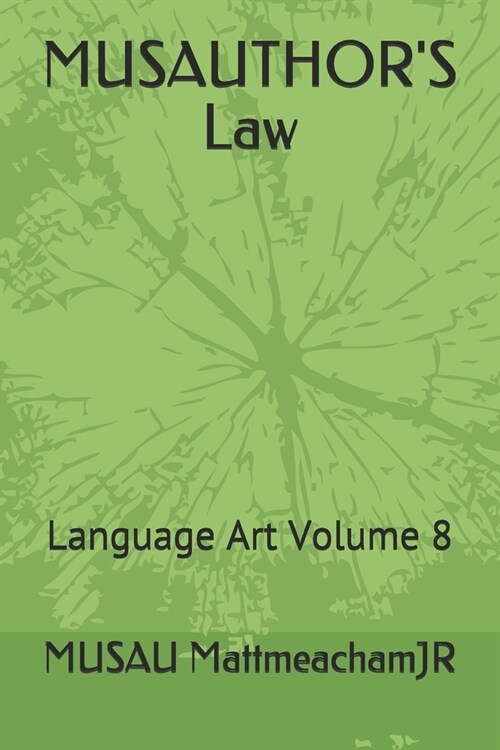 MUSAUTHORS Law: Language Art Volume 8 (Paperback)